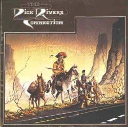 Dick Rivers : Dick Rivers Connection